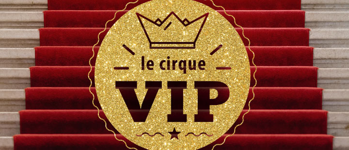 Vivez en VIP
